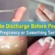 White discharge before period, egg white, thick white, pregnancy, creamy white, milky