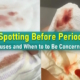 spotting between periods, spotting during ovulation, pictures of spotting, spotting after sex could I be pregnant